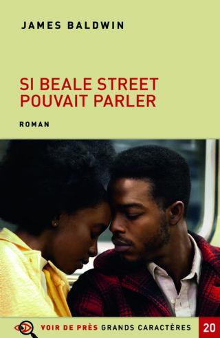 Couverture du livre en grands caractères Si Beale Street pouvait parler de James Baldwin