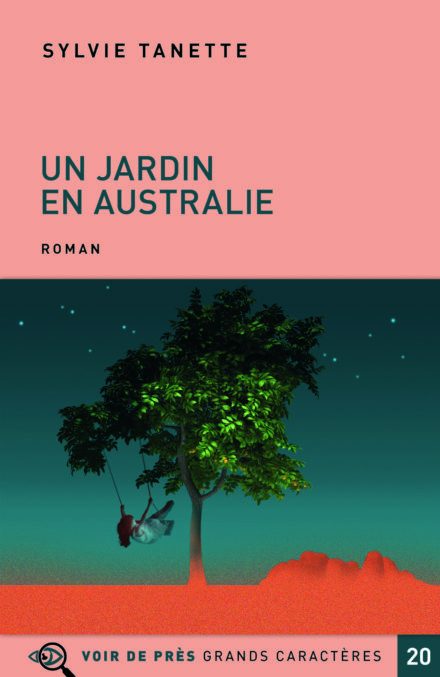 Couverture du livre en grands caractères Un jardin en Australie de Sylvie Tanette