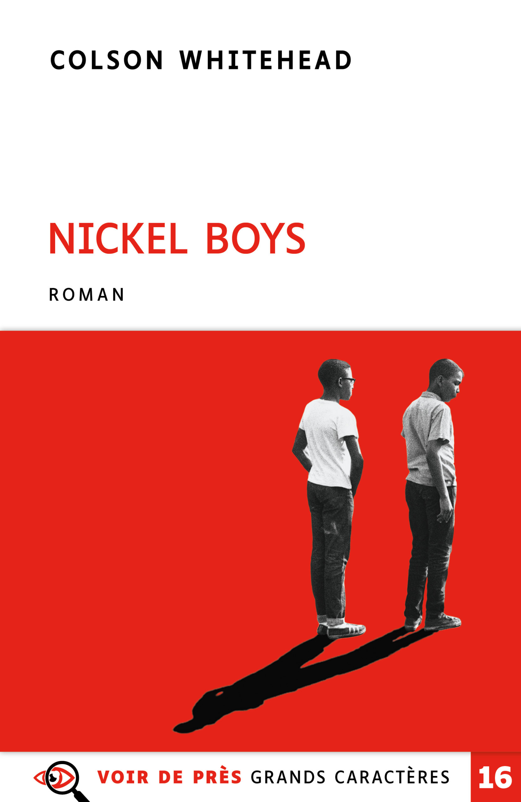 Couverture du livre en grands caractères Nickel Boys de Colson Whitehead