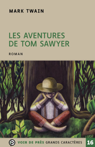 Couverture du livre en grands caractères Les aventures de Tom Sawyer de Mark Twain