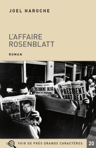 Couverture du livre en grands caractères L'affaire Rosenblatt de Joël Haroche
