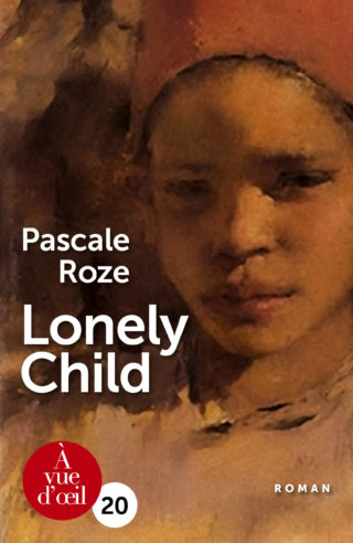 Couverture du livre en grands caractères Lonely Child de Pascale Roze
