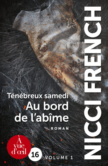 Couverture du livre en grands caractères Ténébreux samedi - Au bord de l'abîme de Nicci French