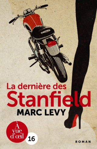 Couverture du livre en grands caractères La dernière des Stanfield de Marc Levy