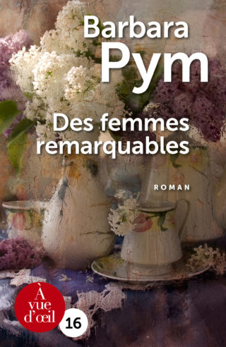 Couverture du livre en grands caractères Des femmes remarquables de Barbara Pym