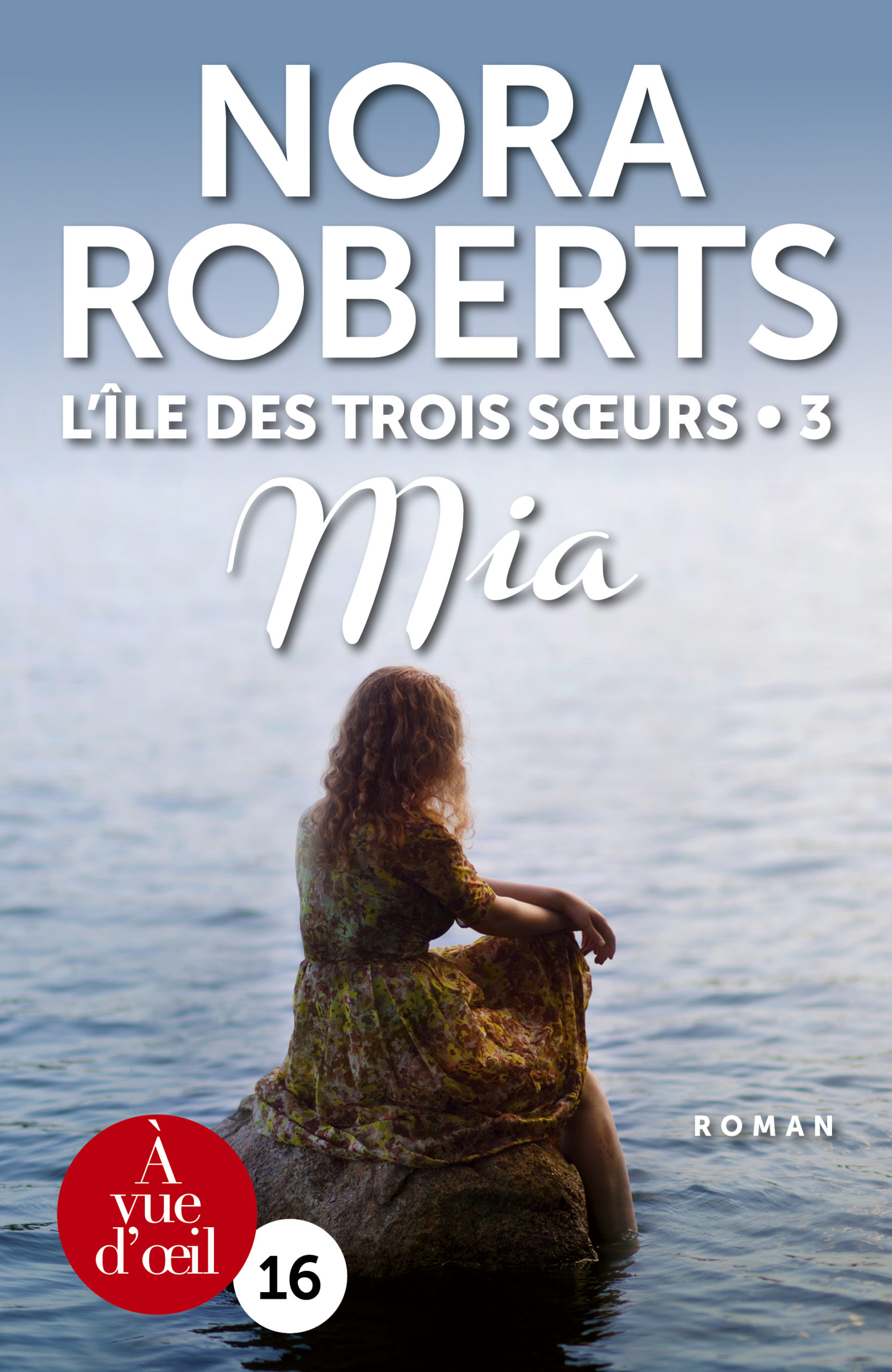 Couverture du livre en grands caractères L'île des trois sœurs - Mia, T.3 de Nora Roberts