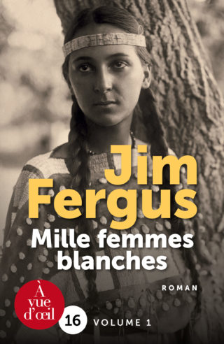 Couverture du livre en grands caractères Mille femmes blanches de Jim Fergus