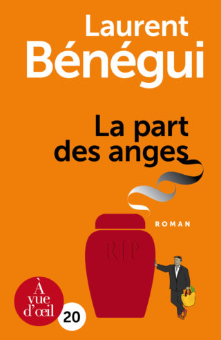 Couverture du livre en grands caractères La Part des anges de Laurent Bénégui