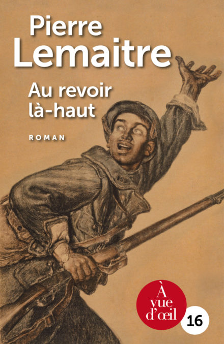 Couverture du livre en grands caractères Au revoir là-haut de Pierre Lemaitre