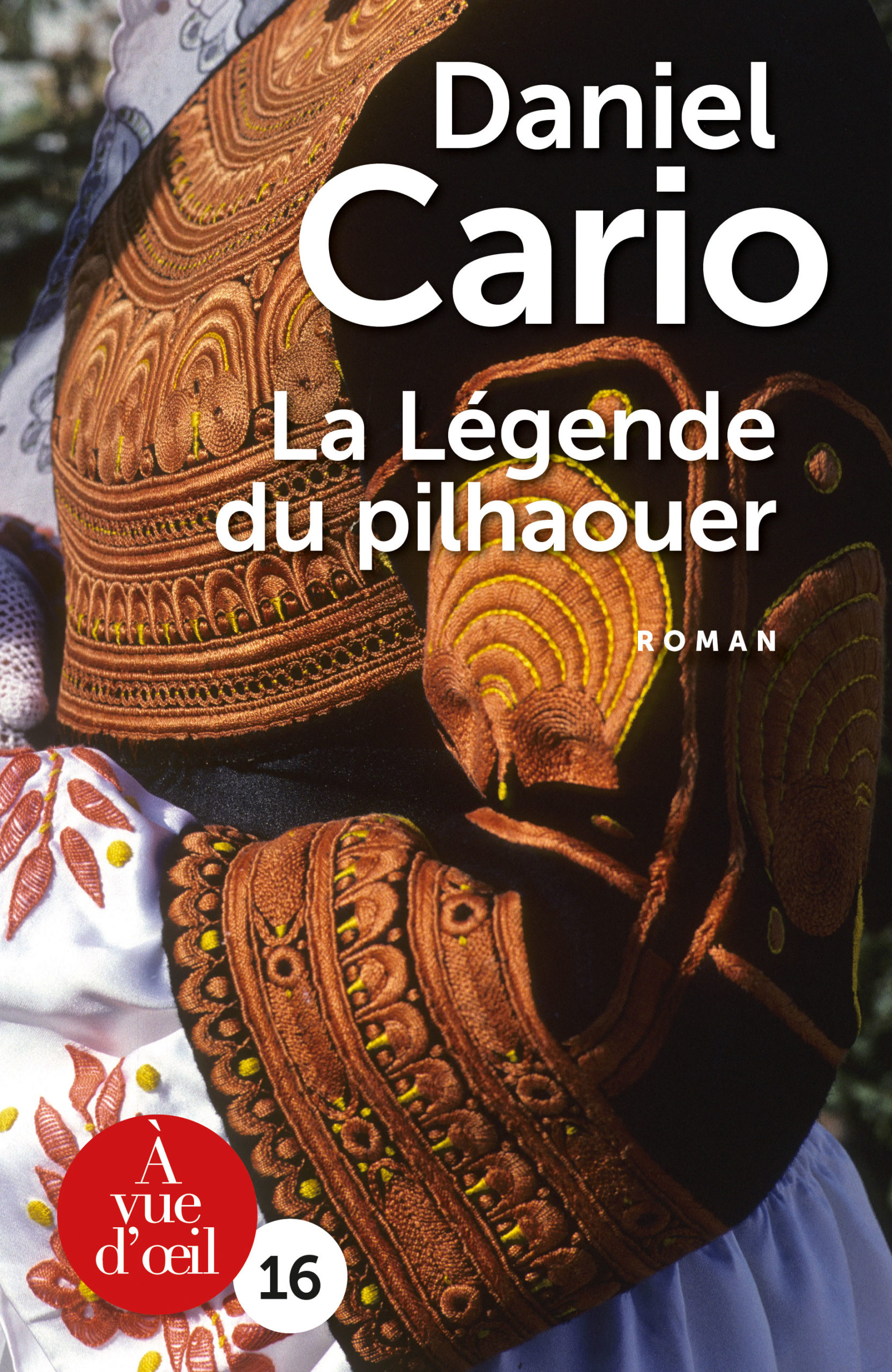 Couverture du livre en grands caractères La Légende du pilhaouer de Daniel Cario