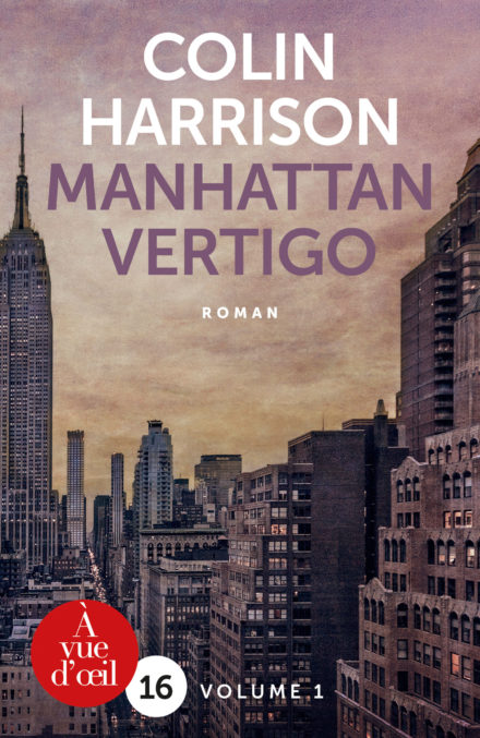 Couverture du livre en grands caractères Manhattan Vertigo de Colin Harrison