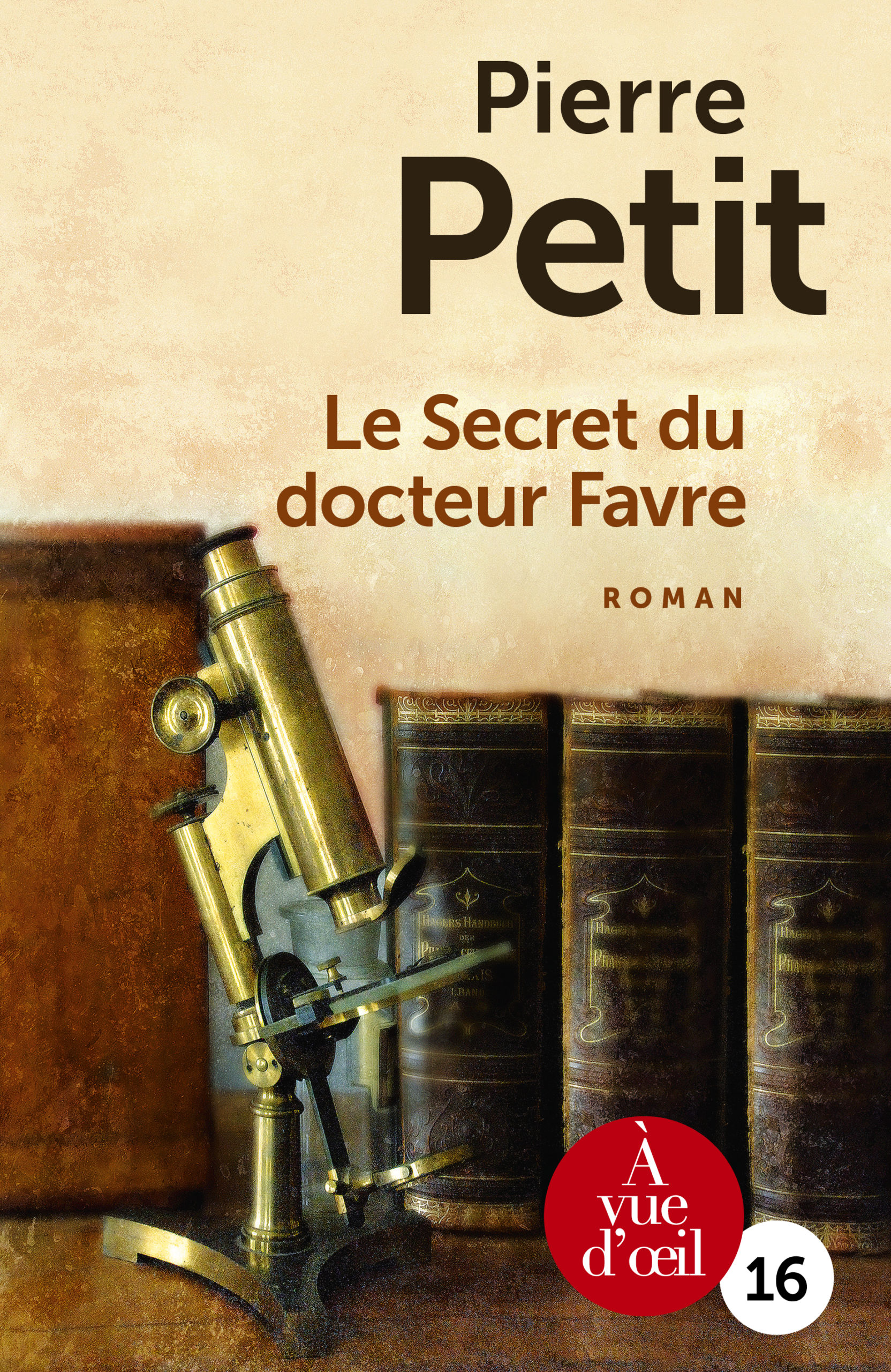 Couverture du livre en grands caractères Le secret du docteur Favre de Pierre Petit