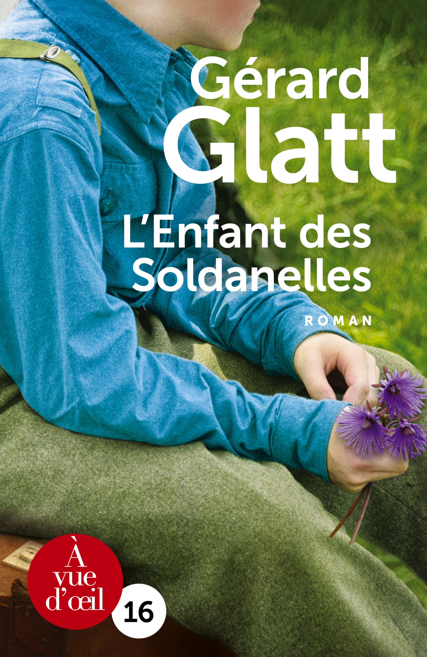 Couverture du livre en grands caractères L'Enfant des Soldanelles de Gérard Glatt