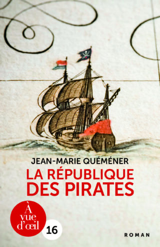 Couverture du livre en grands caractères La république des pirates de Jean-Marie Quémener