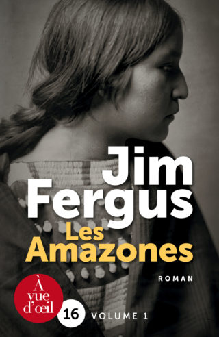 Couverture du livre en grands caractères Les Amazones de Jim Fergus