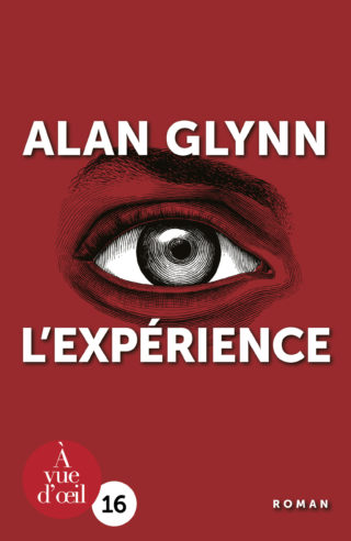 Couverture du livre en grands caractères L'expérience de Alan Glynn