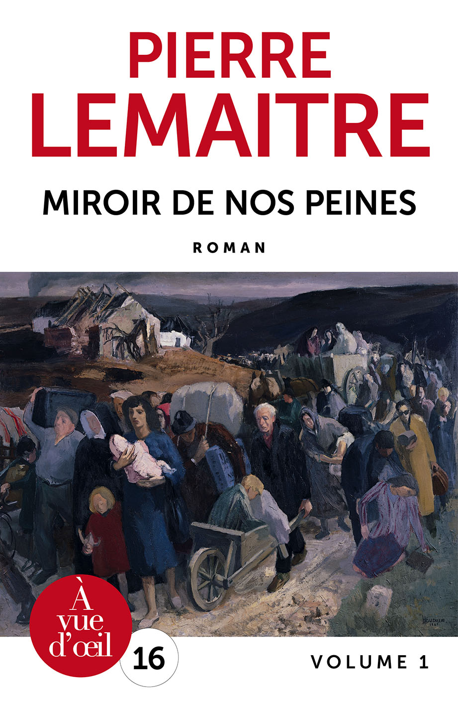 Couverture du livre en grands caractères Miroir de nos peines de Pierre Lemaitre
