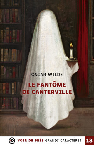 Couverture du livre en grands caractères Le Fantôme de Canterville d'Oscar Wilde