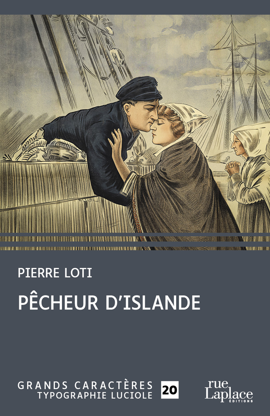 Couverture du livre en grands caractères Pêcheur d'Islande de Pierre Loti