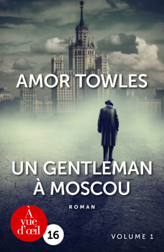 Couverture du livre en grands caractères Un gentleman à Moscou d'Amor Towles