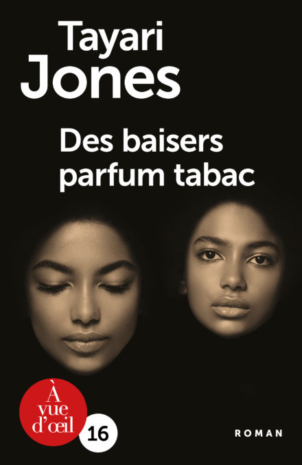 Couverture du livre en grands caractères Des baisers parfum tabac de Tayari Jones