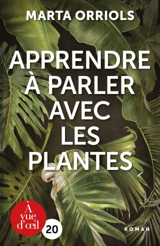 Couverture du livre en grands caractères Apprendre à parler avec les plantes de Marta Orriols