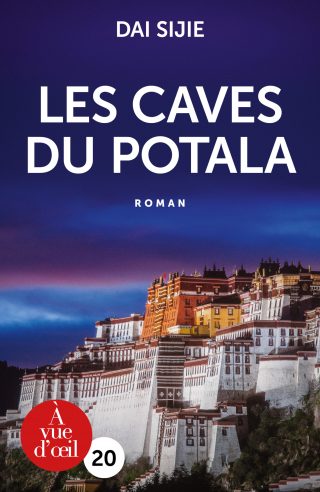 Couverture du livre en grands caractères Les caves du Potala de Sijie Dai