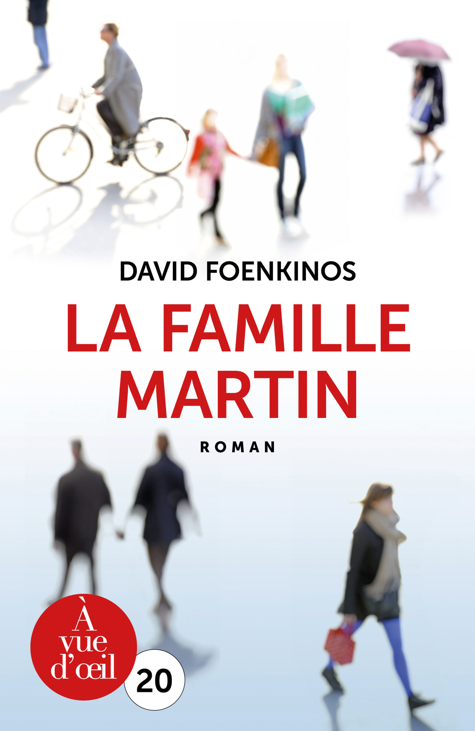 Couverture du livre en grands caractères La famille Martin de David Foenkinos