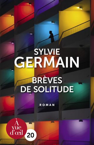 Couverture du livre en grands caractères Brèves de solitude de Sylvie Germain