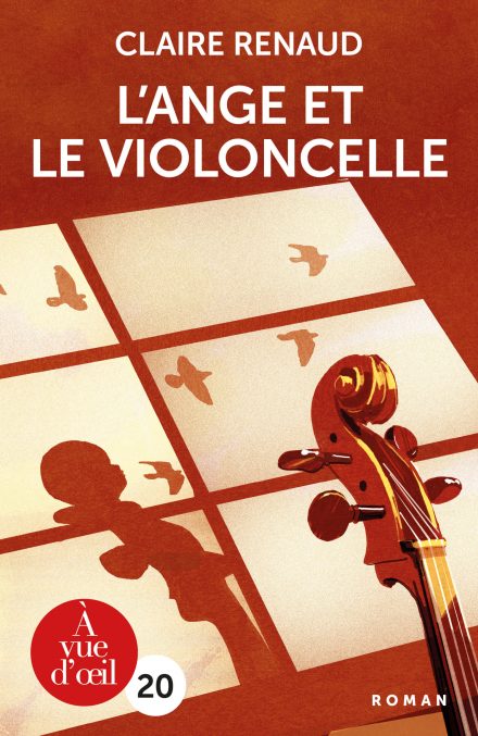 Couverture du livre en grands caractères L'ange et le violoncelle de Claire Renaud