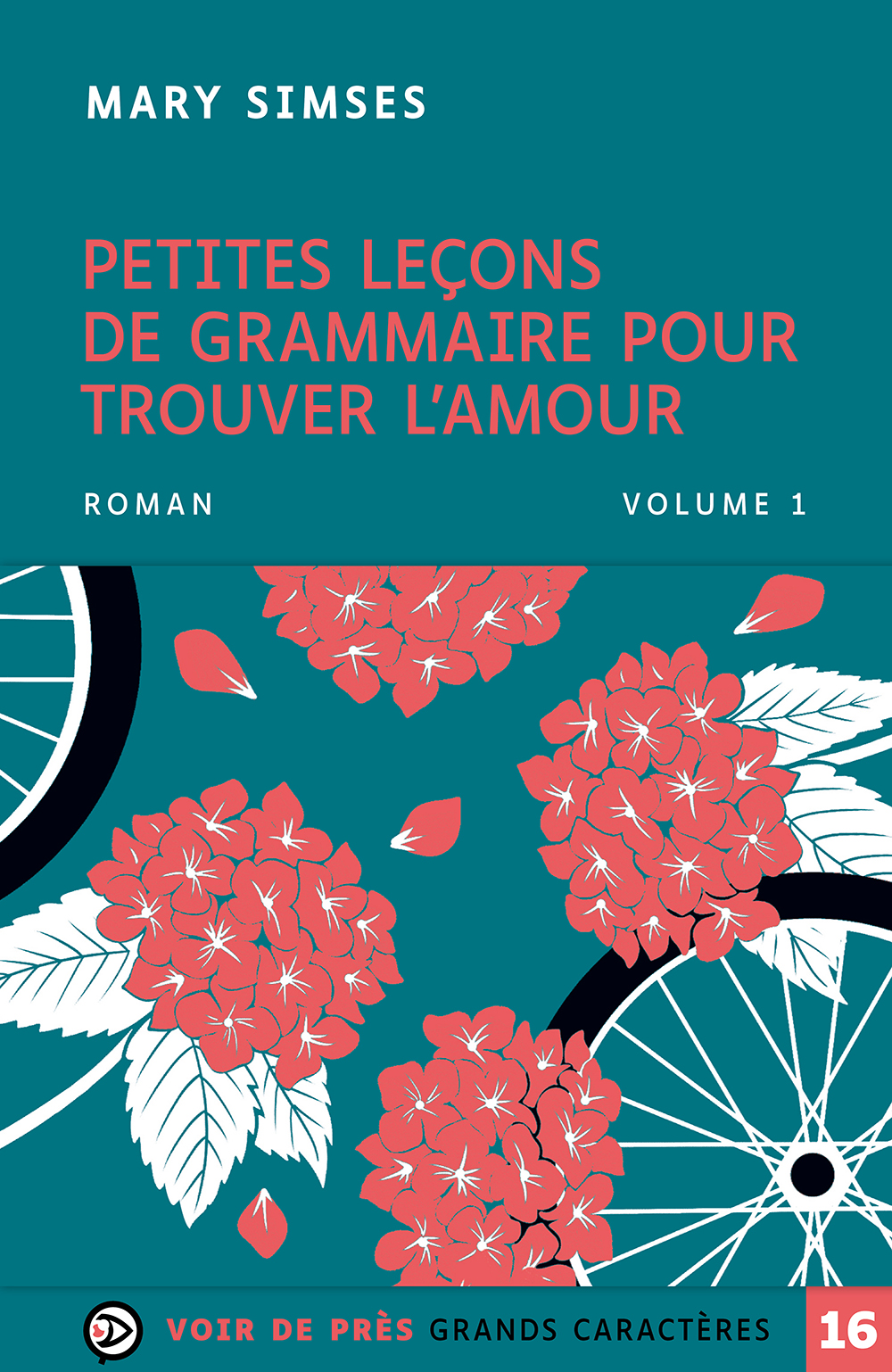 Couverture du livre en grands caractères Petites leçons de grammaire pour trouver l'amour de Mary Simses