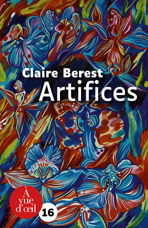 Couverture du livre en grands caractères Artifices de Claire Berest