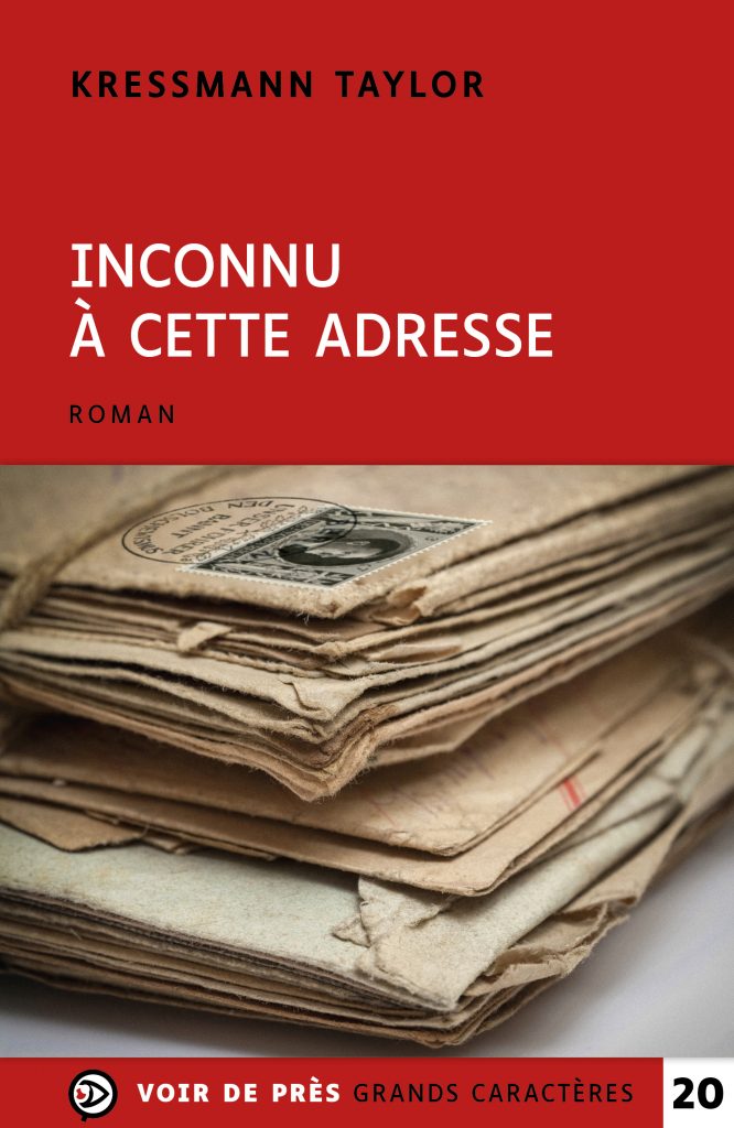 Couverture du livre en grands caractères Inconnu à cette adresse de Kressmann Taylor