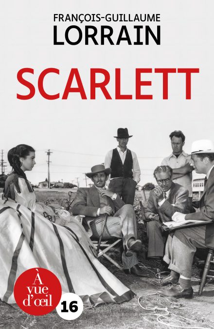 Couverture du livre en grands caractères Scarlett de François-Guillaume Lorrain