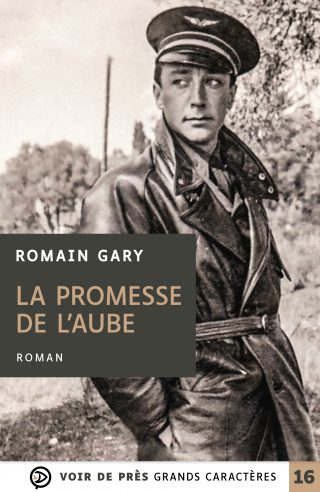 Couverture du livre en grands caractères La promesse de l'aube de Romain Gary