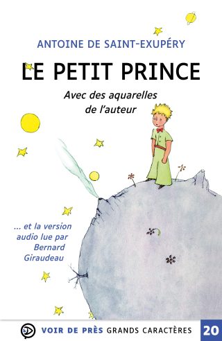 Couverture du livre en grands caractères Le Petit Prince d'Antoine de Saint-Exupéry