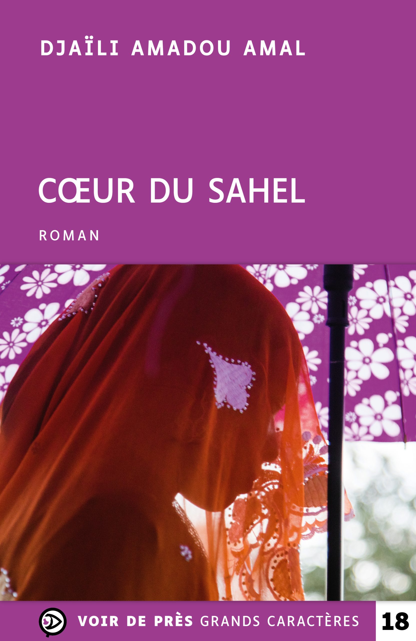 Couverture du livre en grands caractères Coeur du Sahel de Djaïli Amadou Amal