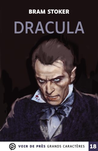 Couverture du livre en grands caractères Dracula de Bram Stoker