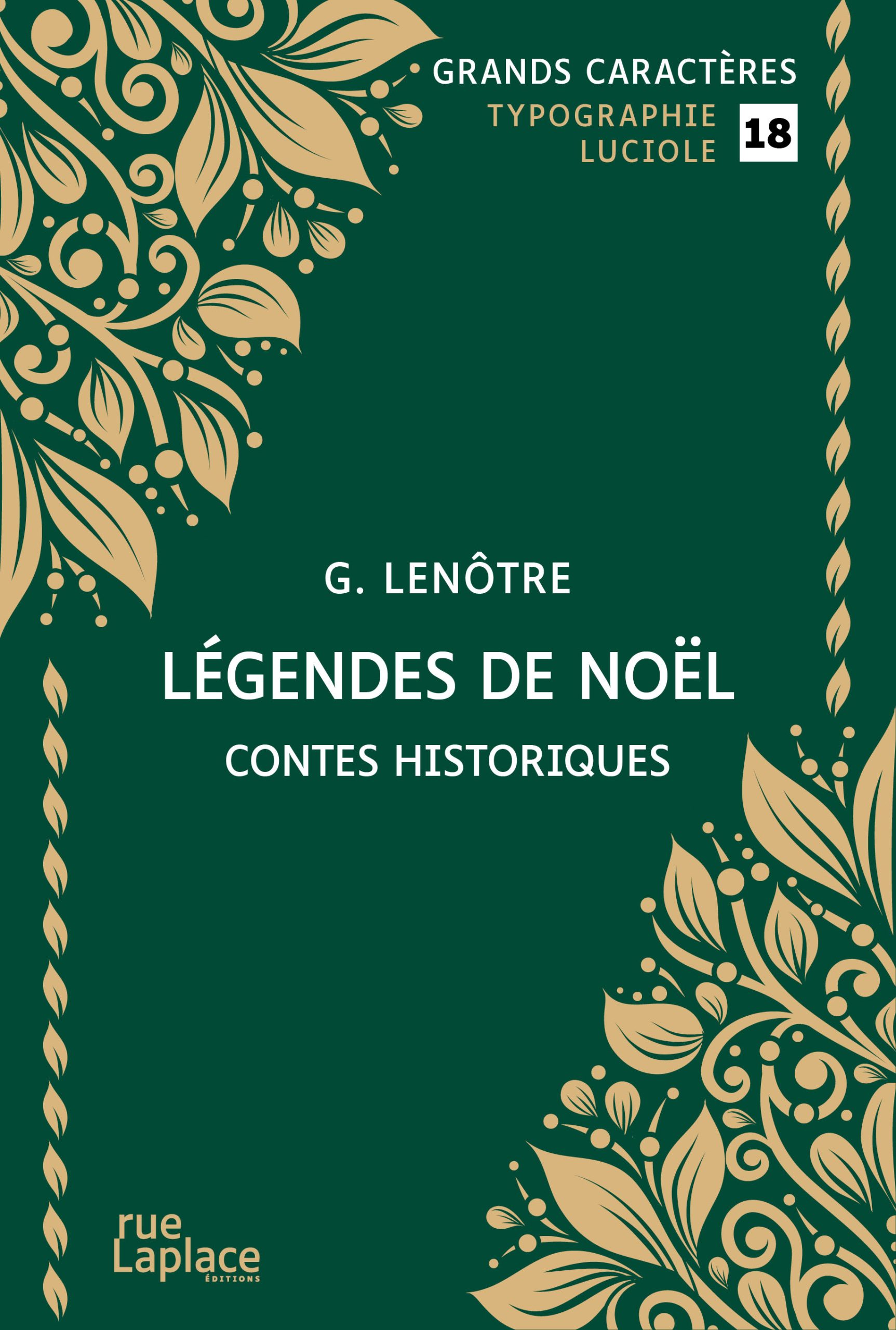 Couverture du livre en grands caractères Légendes de Noël, contes historiques de G. Lenôtre