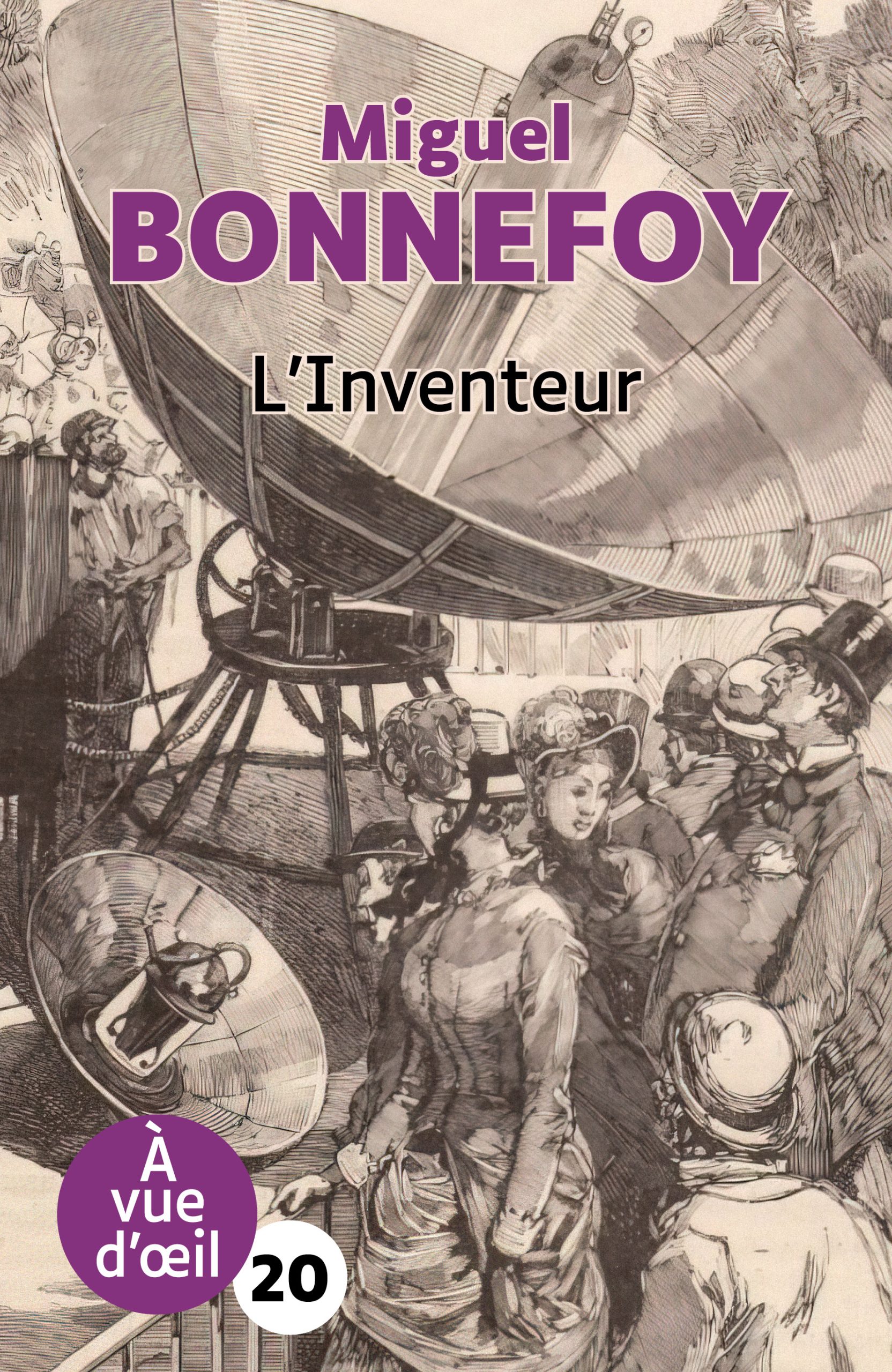 Couverture du livre en grands caractères L'Inventeur de Miguel Bonnefoy