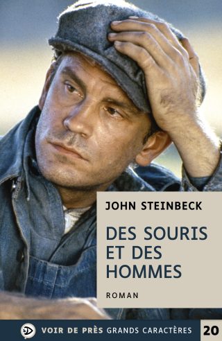 Couverture du livre en grands caractères Des souris et des hommes de John Steinbeck