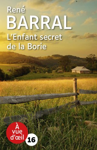Couverture du livre en grands caractères L'Enfant secret de la Borie de René Barral