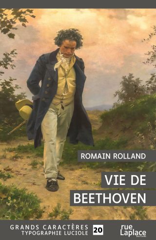 Couverture du livre en grands caractères Vie de Beethoven de Romain Rolland