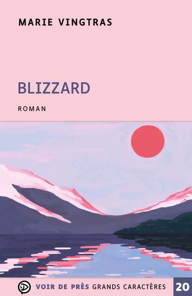 Couverture du livre en grands caractères Blizzard de Marie Vingtras