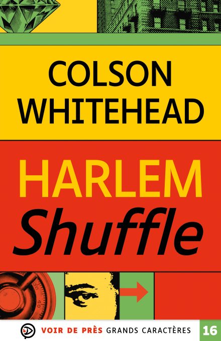 Couverture du livre en grands caractères Harlem Shuffle de Colson Whitehead