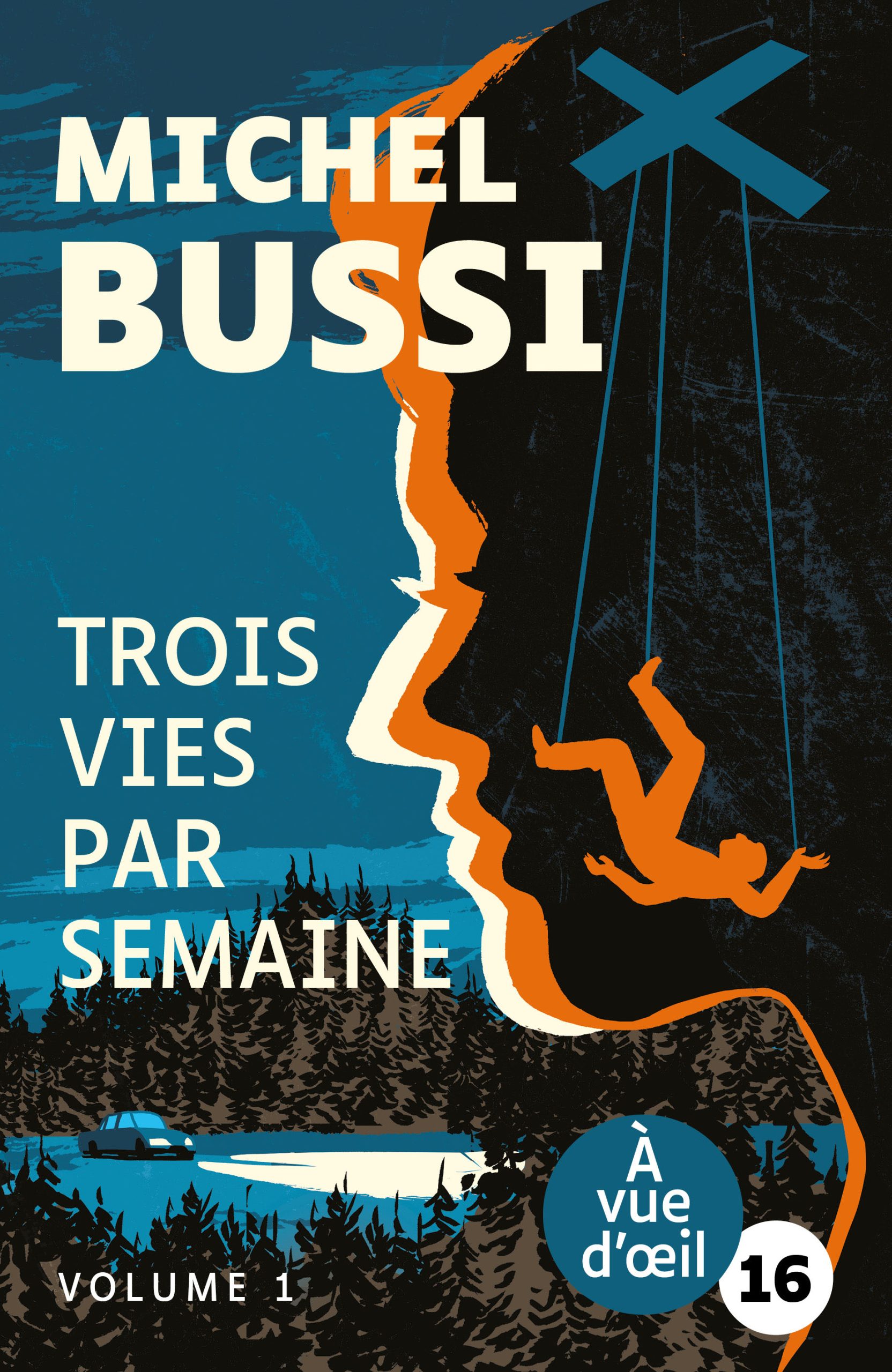 Couverture du livre en grands caractères Trois vies par semaine de Michel Bussi