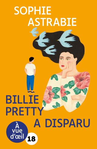Couverture du livre en grands caractères (gros caractères) Billie Pretty a disparu de Sophie Astrabie