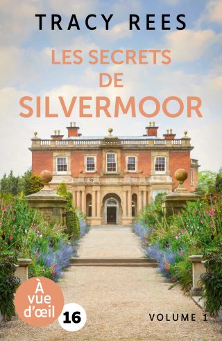 Couverture du livre en grands caractères (gros caractères) Les Secrets de Silvermoor de Tracy Rees