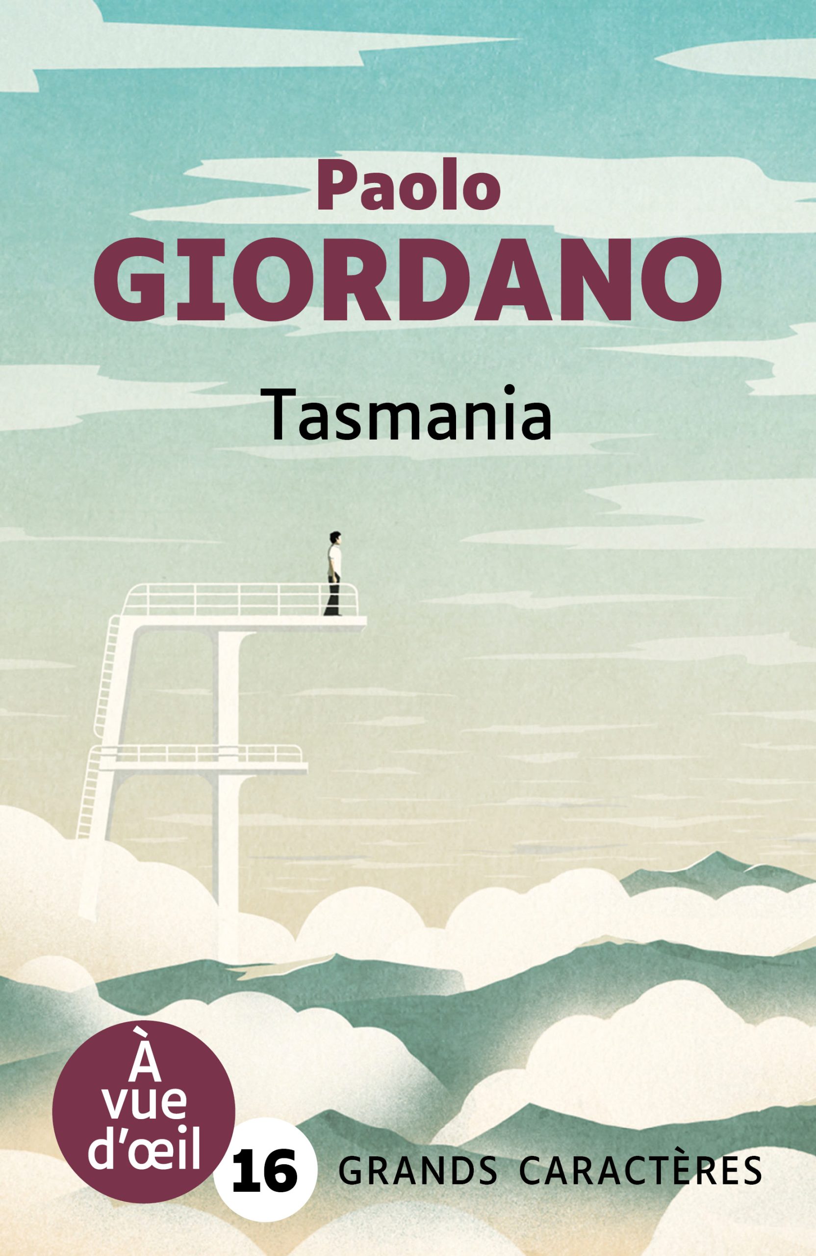 Couverture du livre en grands caractères Tasmania de Paolo Giordano