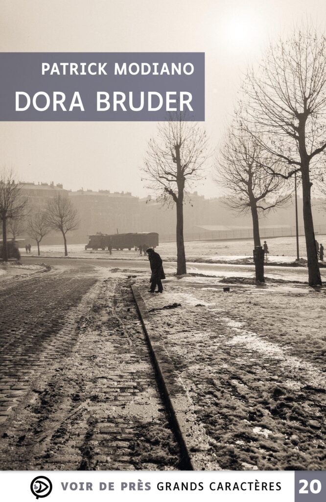 Couverture du livre en grands caractères - gros caractères - Dora Bruder de Patrick Modiano